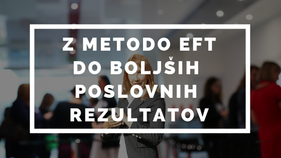 z metodo eft do boljših rezultatov v poslu